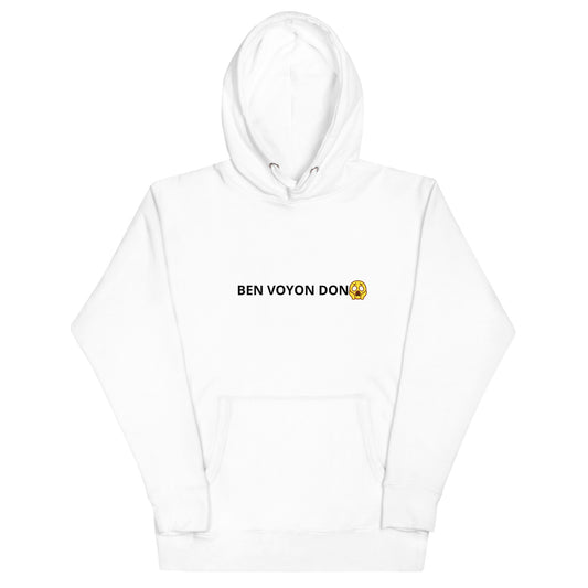 BEN VOYON DON┃ Sweat à Capuche